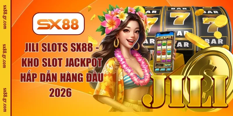 JILI Slots SX88